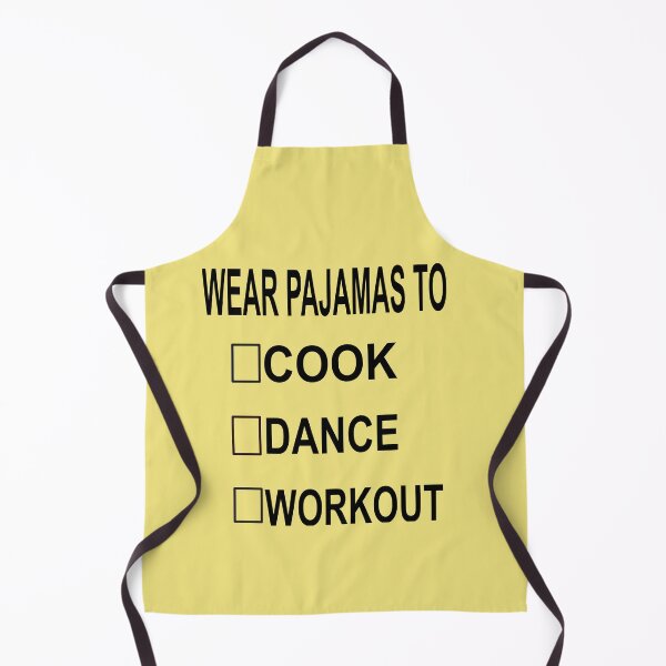 Item preview, WEAR PAJAMAS TO COOK DANCE WORKOUT designed and sold by AVOGATO KITTY KAT CAT.