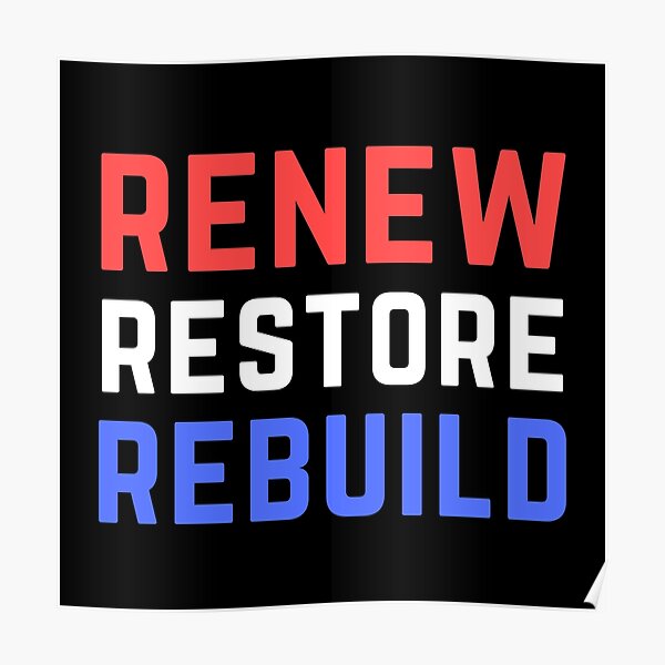 Renew Restore Rebuild Poster