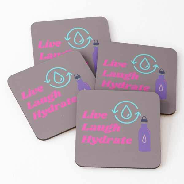Item preview, LIVE LAUGH HYDRATE designed and sold by SunfullyYours.