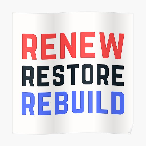 Renew Restore Rebuild Poster