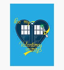 Be my Valentimey-wimey? Photographic Print