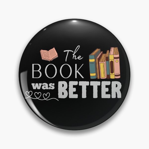Item preview, The Book was Better designed and sold by Trickyy90.