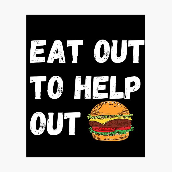 Item preview, Eat out to Help out designed and sold by OneTimeEngineer.