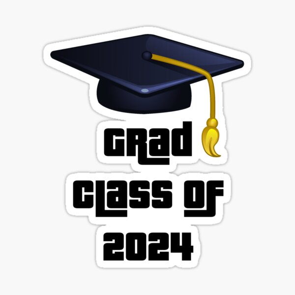 "Grad class of 2024" Sticker by Driesman Redbubble
