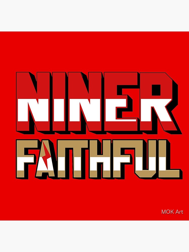 49ers san francisco - Niner Faithful NFL Team by Moh-Khalifa