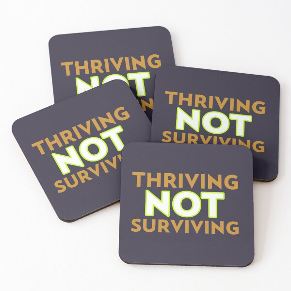 Item preview, Thriving not surviving designed and sold by positivemessage.
