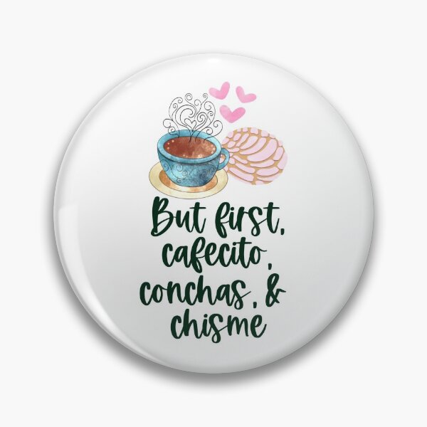 Item preview, But first cafecito, conchas & chisme designed and sold by whyshecreates.