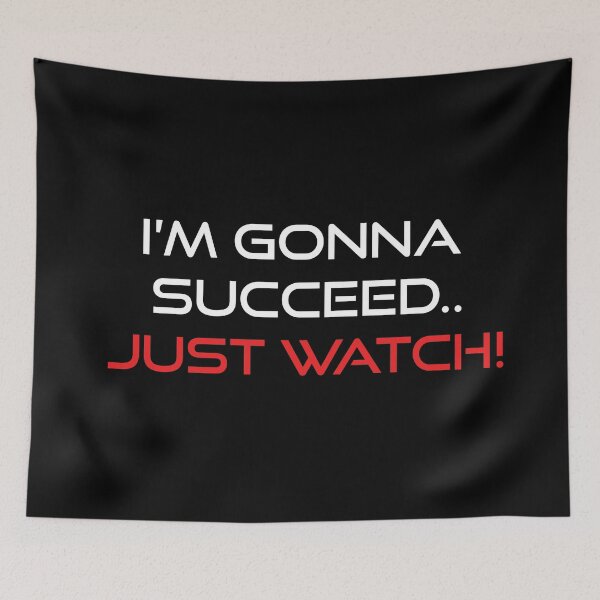 Item preview, I'm gonna succeed just watch! designed and sold by Izod55.