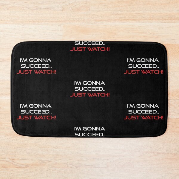Item preview, I'm gonna succeed just watch! designed and sold by Izod55.