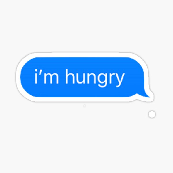 Item preview, i'm hungry text designed and sold by Kj-Juliet.