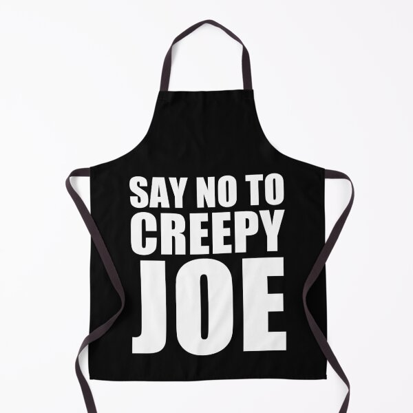 Item preview, Say No To Creepy Joe Design Funny Anti Joe Biden 2020 designed and sold by naworas.