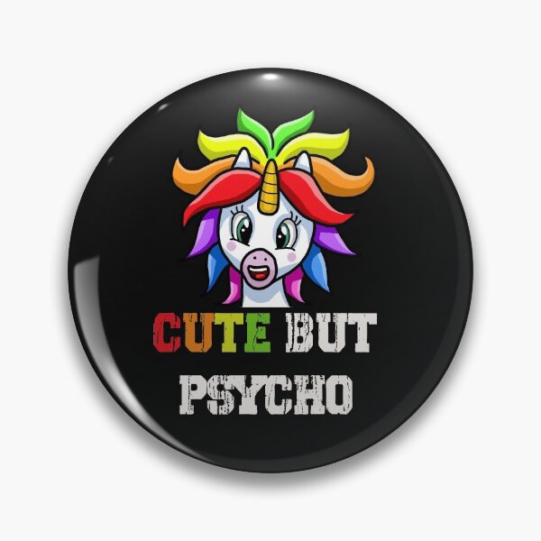 Item preview, Cute but psycho unicorn shirt for unicorn lovers designed and sold by unique things.