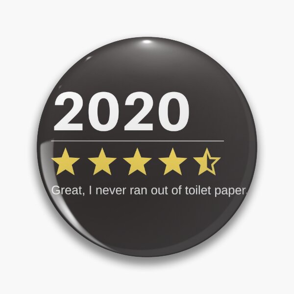 Item preview, I never ran out of toilet paper in 2020.  designed and sold by Joe-s.