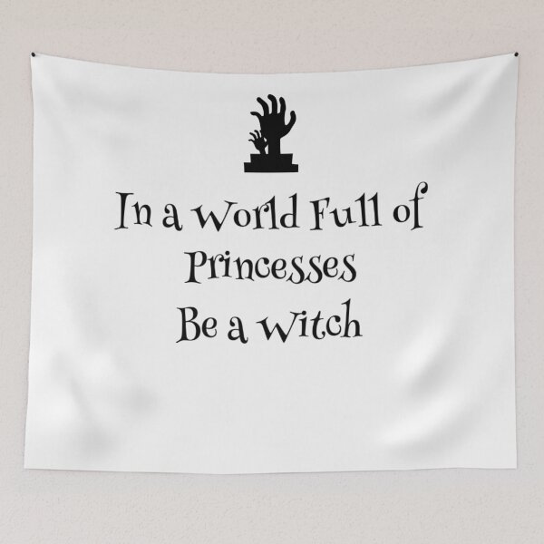 Item preview, In A World Full Of Princesses Be A Witch designed and sold by MillanMarketing.