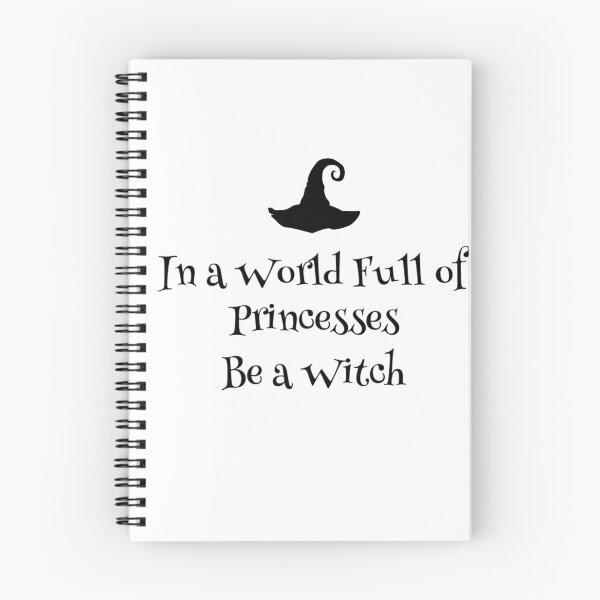 Item preview, In A World Full Of Princesses Be A Witch designed and sold by MillanMarketing.