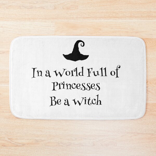 Item preview, In A World Full Of Princesses Be A Witch designed and sold by MillanMarketing.