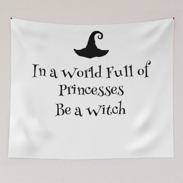 Item preview, In A World Full Of Princesses Be A Witch designed and sold by MillanMarketing.
