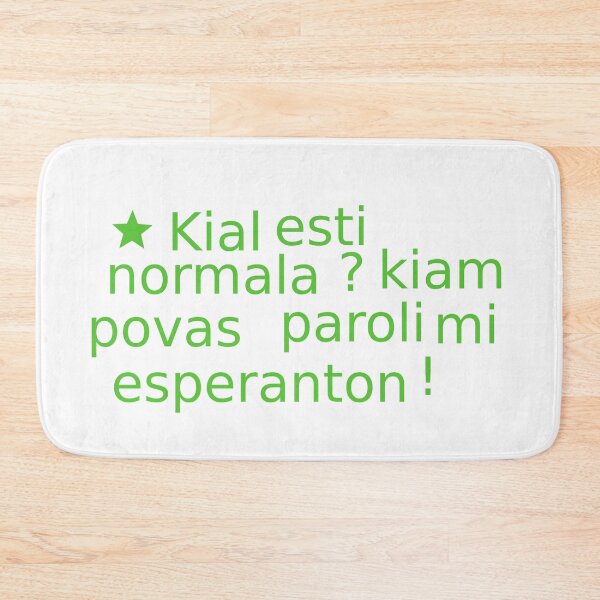 Item preview, Esperanto "why be normal?" designed and sold by MsTyson.