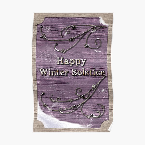 Happy Winter Solstice on Lavendar Wood Poster