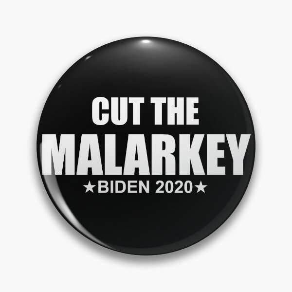 Item preview, Cut The Malarkey - Joe Biden 2020 designed and sold by RandomStuffShop.