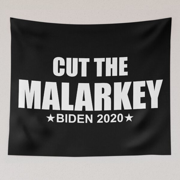 Item preview, Cut The Malarkey - Joe Biden 2020 designed and sold by RandomStuffShop.