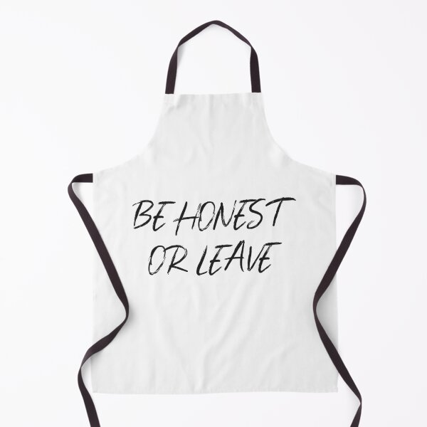 Item preview, Be Honest Or Leave. designed and sold by BILAL32.