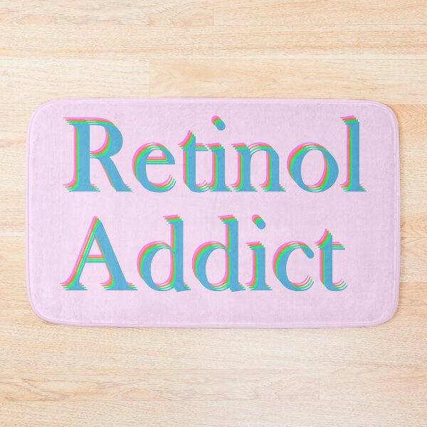 Item preview, Retinol Addict designed and sold by AlbaDeWitt.