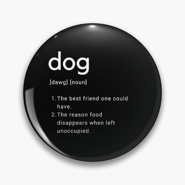Item preview, Definition of Dog designed and sold by DoggyPixsShop.