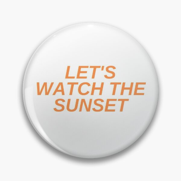 Item preview, let's watch the sunset aesthetic  designed and sold by moremattie.