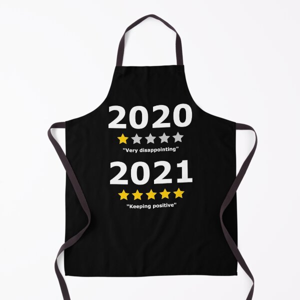 Item preview, 2020 very disapionting 2021 keeping positive designed and sold by stretchtees.