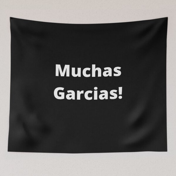 Item preview, Muchas Garcias funny design designed and sold by geepherder.