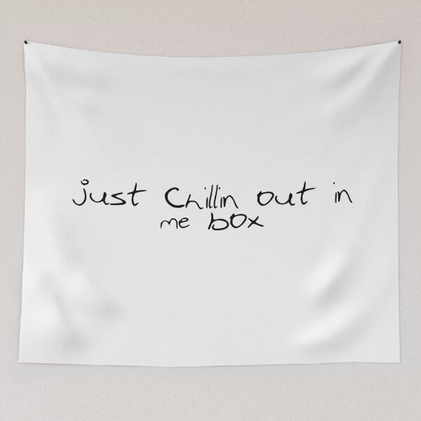 Item preview, Just Chillin in me box Nialls Handwritting designed and sold by LinhlyHarwell13.