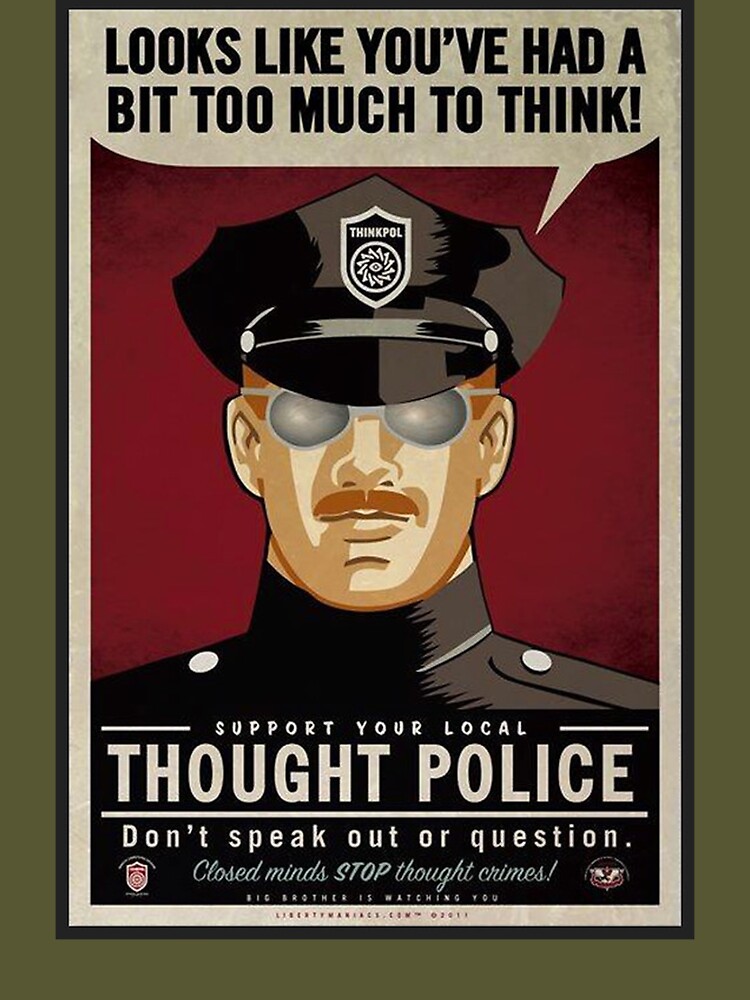 Political Propaganda T-shirts, Thought Police Tees