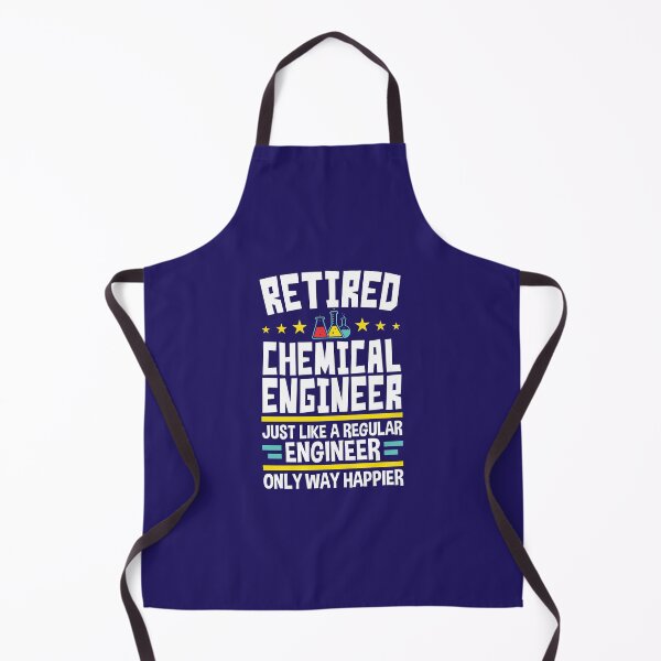 Item preview, Retired Chemical Engineer Just Like a Regular Engineer Except Way Happier designed and sold by jaygo.