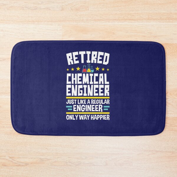 Item preview, Retired Chemical Engineer Just Like a Regular Engineer Except Way Happier designed and sold by jaygo.