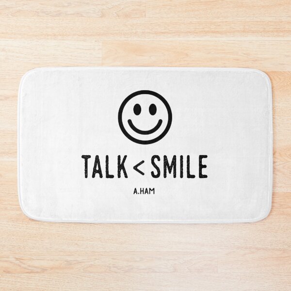 Item preview, Talk less smile more / Historic Hamilton quote designed and sold by Identity Club Co.