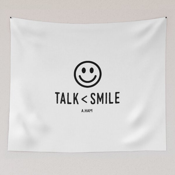 Item preview, Talk less smile more / Historic Hamilton quote designed and sold by Identity Club Co.