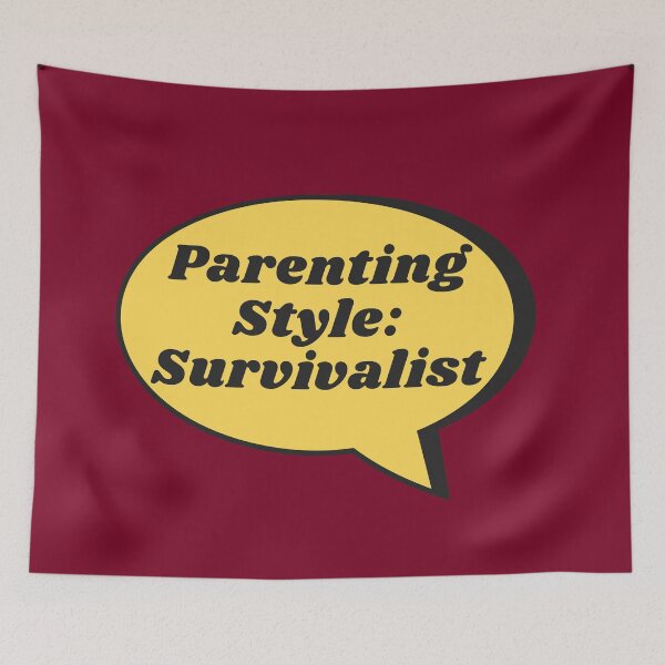 Item preview, Parenting Style: Survivalist designed and sold by jpremiumdesigns.