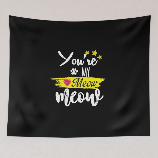 Item preview, Cat : You are my meow meow designed and sold by ollalla.