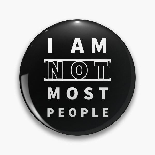 Item preview, I am NOT most people designed and sold by agrawear.