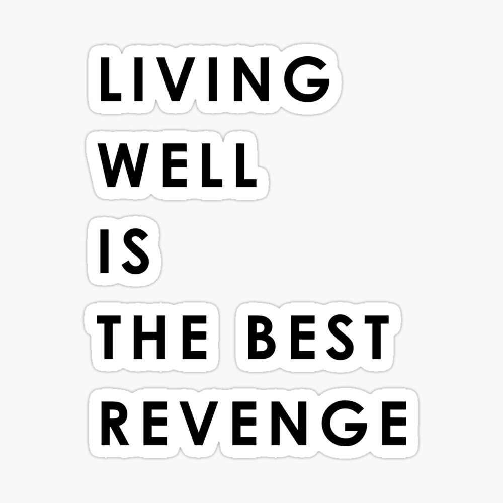 Living Well Is the Best Revenge Review