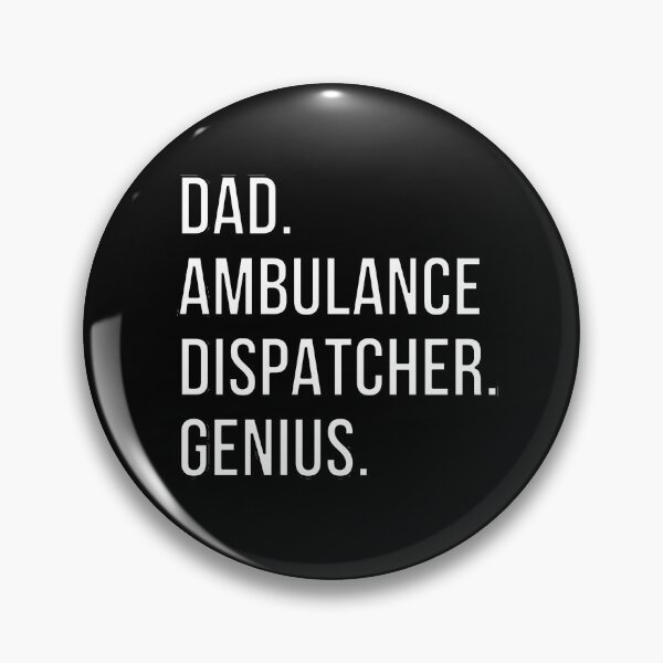 Item preview, Dad Ambulance dispatcher designed and sold by UneDesigns.