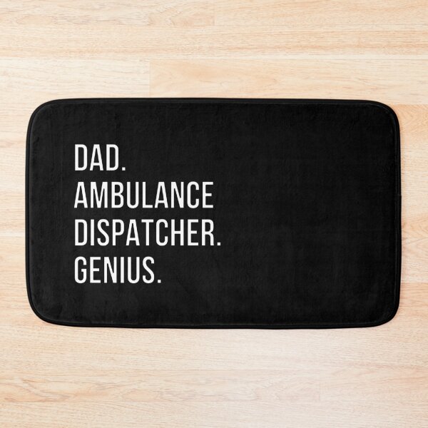 Item preview, Dad Ambulance dispatcher designed and sold by UneDesigns.