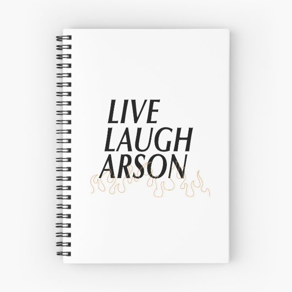 Item preview, Live Laugh Arson designed and sold by mollzfahdays.