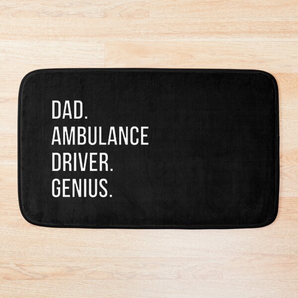 Item preview, Dad Ambulance driver designed and sold by UneDesigns.