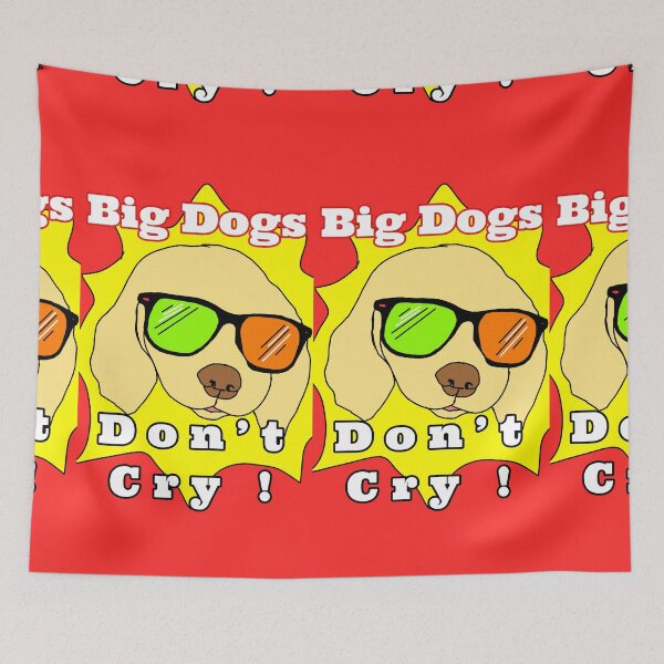 Item preview, Big Dogs Don’t Cry Illustration Vector designed and sold by Grafititee.