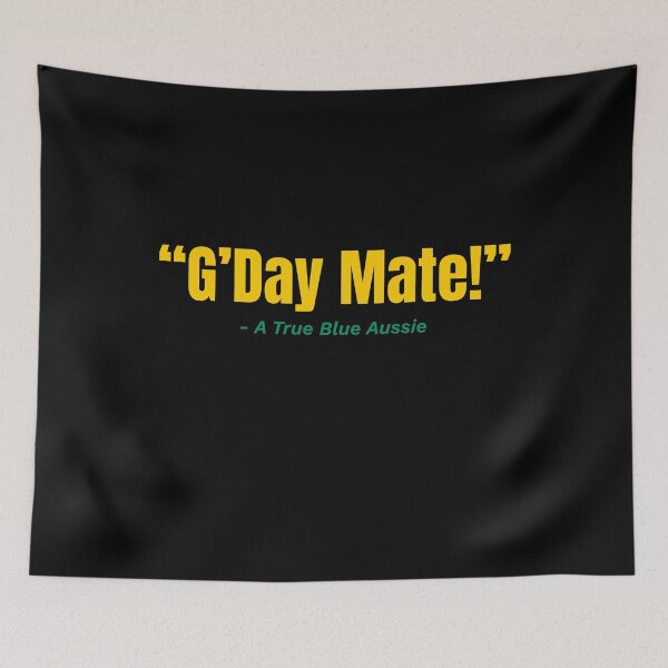 Item preview, G'Day Mate! designed and sold by TrueBlueDesigns.
