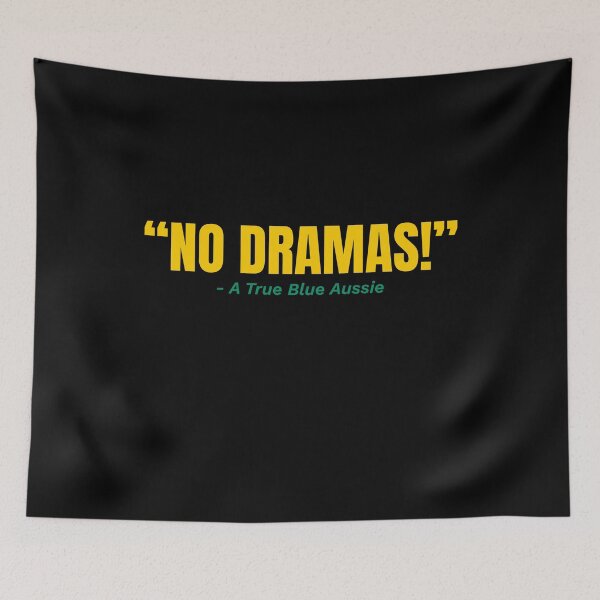 Item preview, No Dramas! designed and sold by TrueBlueDesigns.