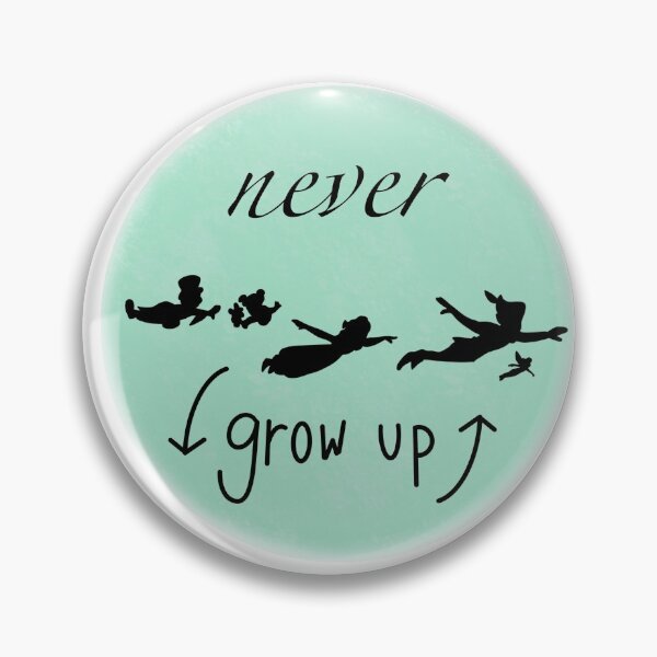 Item preview, Never grow up designed and sold by calleef.