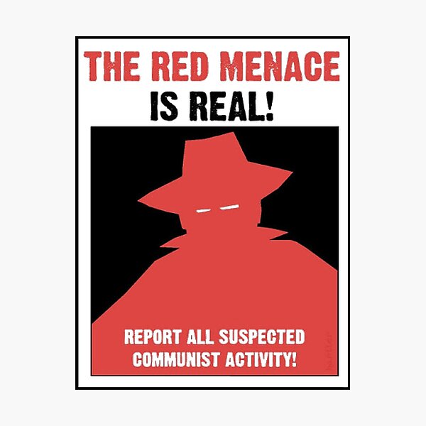 The Red Menace Is Real! Photographic Print